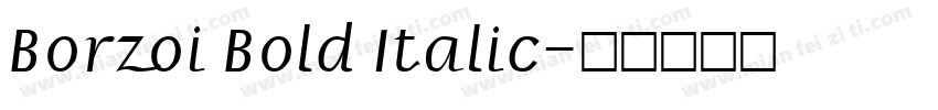 Borzoi Bold Italic字体转换